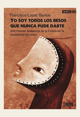 Yo soy todos los besos que nunca pude darte